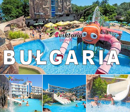 Bułgaria - hotel KOTVA **** aquapark LATO 2024